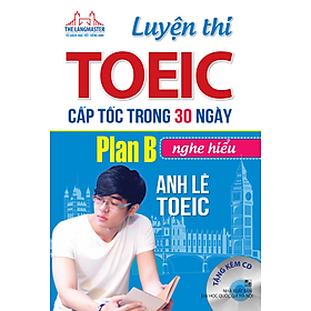 Hình ảnh Luyện Thi TOEIC Cấp Tốc Trong 30 Ngày - Plan B - Nghe Hiểu 